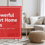 9 Powerful Smart Home Ideas to Save Energy and Stay Cozy