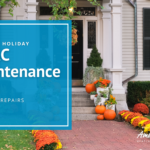 7 Proven Holiday HVAC Maintenance Tips to Avoid Repairs
